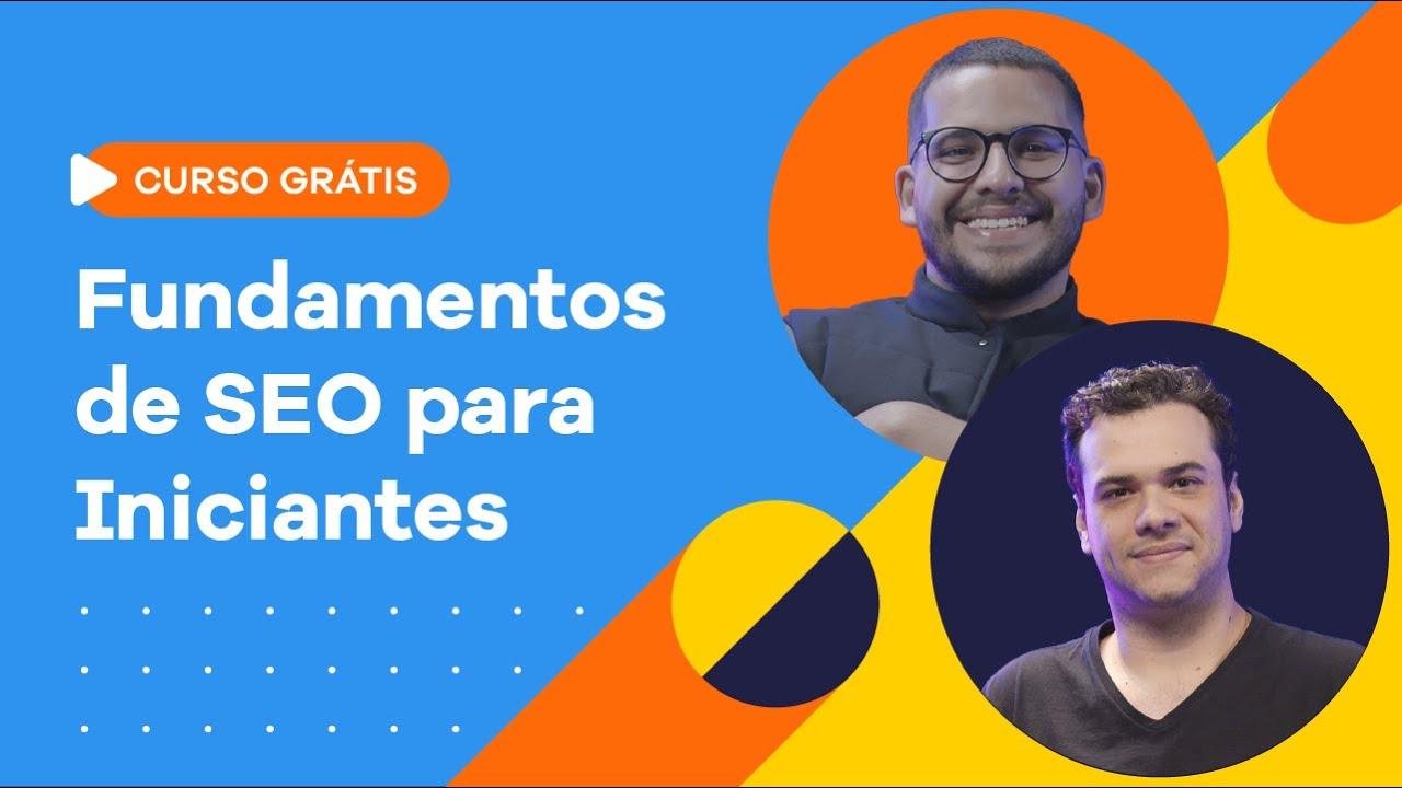 - Entendendo os⁣ Fundamentos do SEO: O Que Todo Iniciante Precisa Saber